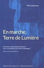 En marche, terre de lumière