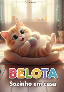 Livro Belota!: Sozinho em casa