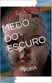 Livro MEDO DO ESCURO: FOBIA