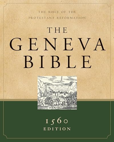 The Geneva Bible: A Facsimile of the 1560 Edition