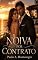 Livro Noiva por Contrato (Paulo A. Montenegro)