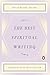 The Best Spiritual Writing 2011 (2011) (The Best Spiritual Writing Series)