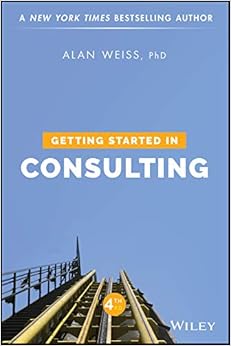 Getting Started in Consulting Getting Started in Consulting