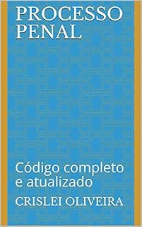 Livro Processo Penal: Código completo e atualizado