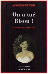 On a tué Bisou !
