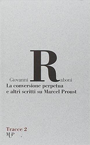 Amazonit La Conversione Perpetua E Altri Scritti Su Marcel