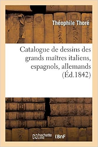 Catalogue De Dessins Des Grands Maitres Italiens Espagnols - 