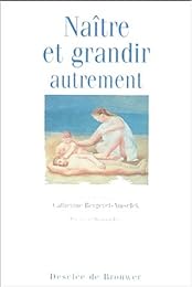 Naître et grandir autrement