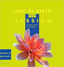 Une  plante pour passion
