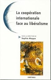 La  coopération internationale face au libéralisme