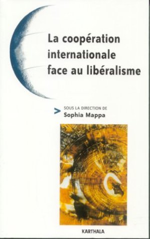 La  coopération internationale face au libéralisme