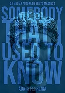 Livro Somebody That I Used To Know