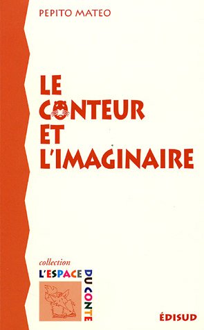 Le  conteur et l'imaginaire
