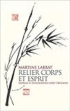 Relier corps et esprit : Taoïsme et philosophies indo-tibétaines by 