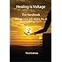 Healing is Voltage: The Handbook, 3rd Edition