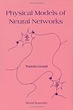 Physical Models of Neural Workshops, , 9810200129