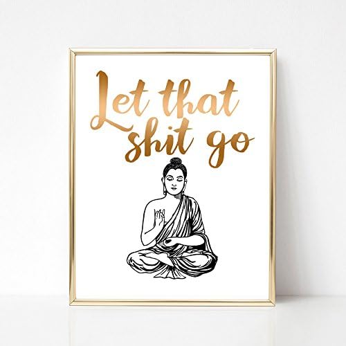 Let That Shit Go Rose Gold Foil Print