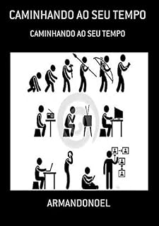 Livro Caminhando Ao Seu Tempo