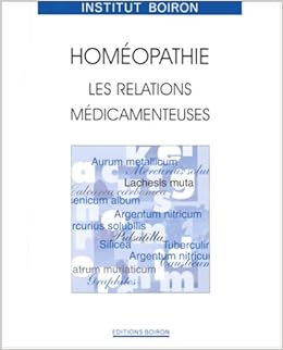 Amazon Fr Homeopathie Les Relations Medicamenteuses Collectif Chefdeville Francois Livres