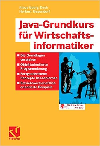 Java Grundkurs Fur Wirtschaftsinformatiker Die Grundlagen Verstehen Deck Klaus Georg Neuendorf Herbert Amazon De Bucher