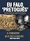 Livro Eu Falo "PRETOGUÊS": Do Quilombo ao Quarto de Despejo - A Coragem Que Fez o Brasil