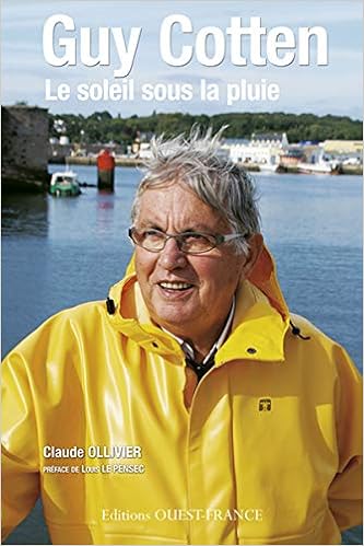 Guy Cotten Le Soleil Sous La Pluie Litte Grands Entrepreneurs French Edition Ollivier Claude 9782737352201 Amazon Com Books