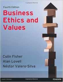 Business Ethics Values 4th Ed