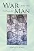 War and the Ordinary Man by