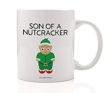 SON OF A NUTCRACKER Coffee Mug Funny Holiday Gift Idea Pointy Ears Elf Boy Child of Wooden Nut Cracker Christmas Birthday Pre