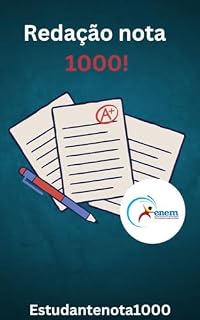Livro Redação nota 1000: Um guia para uma redação nota 1000! (Rumo a aprovação no Enem Livro 2)