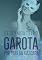 Livro Garota por trás da Máscara