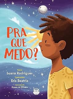 Livro Pra que medo?