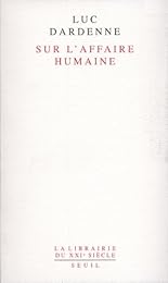 Sur l'affaire humaine