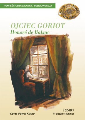 Ojciec Goriot - audiobook on CD (format mp3) (Polish language edition)
