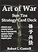 Art Of War Sun Tzu Strategy Card Deck: Attack your enemy where he is unprepared, appear where he does not expect you