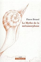 Le  mythe de la métamorphose