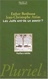Les  Juifs ont-ils un avenir ?