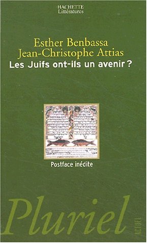Les  Juifs ont-ils un avenir ?