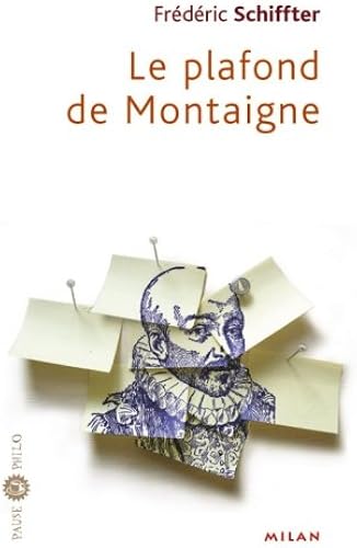 Download Le Plafond de Montaigne PDF