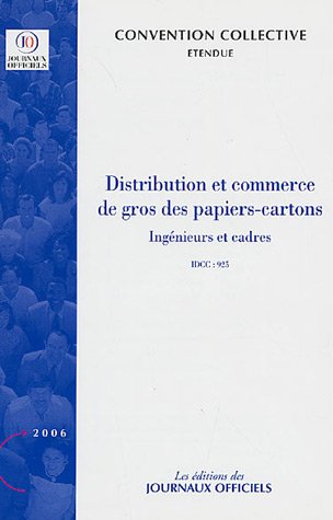Convention collective nationale, Distribution et commerce de gros des papiers-cartons, ingénieurs et cadres