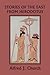 Stories of the East from Herodotus (Yesterday's Classics) by Alfred J. Church