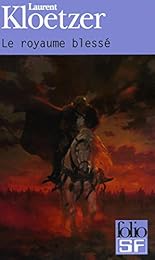 Le  royaume blessé