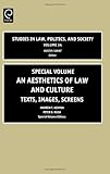 An Aesthetics of Law and Culture : Texts, images, Screens, , 0762311517