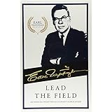 Lead the Field: An Official Nightingale Conant Publication (Earl Nightingale Series) (Earl Nightingale Classics)