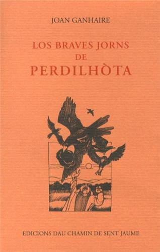 Los  braves jorns de Perdilhòta