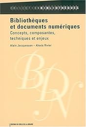 Bibliothèques et documents numériques