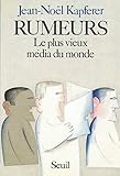 Rumeurs - Le plus vieux média du monde (French Edition) by 