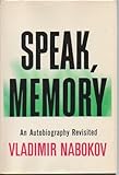 Hardcover Speak, Memory; An Autobiography Revisited Book