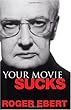 Your Movie Sucks