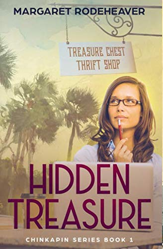 Hidden Treasure (Chinkapin Series) by Margaret Rodeheaver